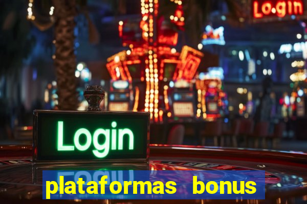 plataformas bonus no cadastro